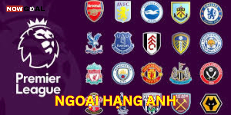 Ngoại Hạng Anh – Nhận Định Mùa Giải Mới Cùng Chuyên Gia